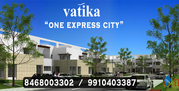 Vatika New Project One Express City @ 8468003302