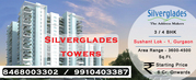 Silverglades Towers Gurgaon @ 9910403387