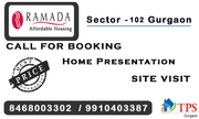 Ramada Affordable Housing Sector 102 @ 8468003302