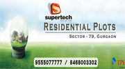 Supertech Plots Sector 79 Gurgaon  {{{84hXX003&302}}}