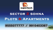  Supertech New Project Sector 2 Sohna @ 9555O77777