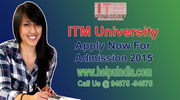 ITM University Admission 2015
