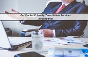 Get Pocket Friendly Translation Services Nearby you