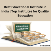 Top Educational Institutes: Building the Foundation of Your Career