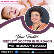 Your Trusted Fertility Doctor in Gurgaon Visit Beenamuktesh