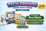 Tech Friends: Computer Science Textbook for Classes 1 to 8 | Elegant P